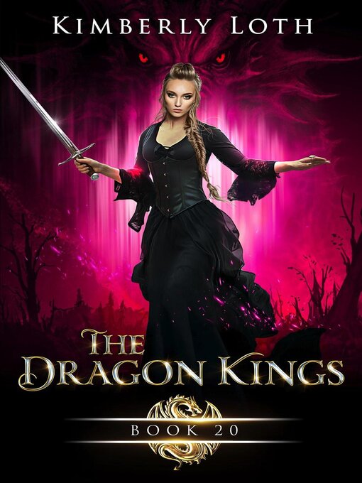 Title details for The Dragon Kings Book Twenty by Kimberly Loth - Wait list